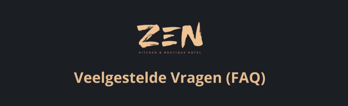 Frequently Asked Questions (FAQ) – Zen Kitchen & Boutique Hotel